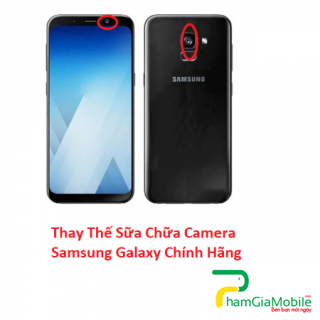 Thay Thế Sữa Chữa Camera Samsung Galaxy A6 2018 Chính Hãng